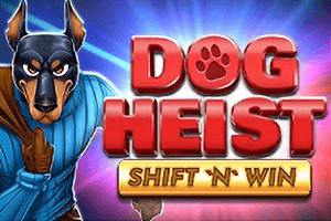 Dog Heist Shift 'N' Win