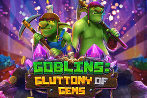 Goblins: Gluttony of Gems